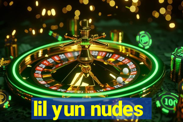 lil yun nudes